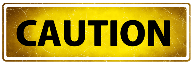 caution